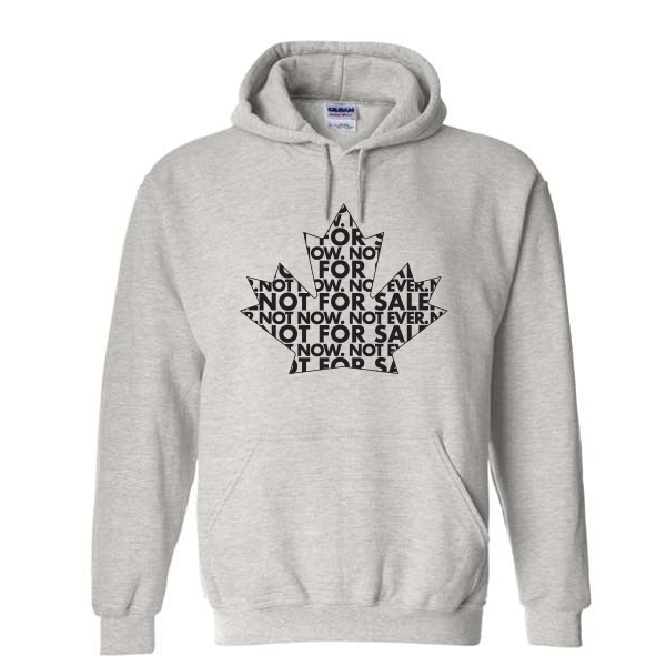 Not Now Not Ever Hoodie