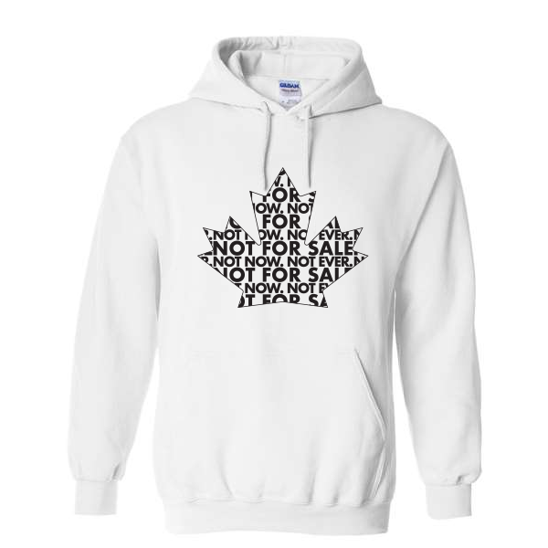 Not Now Not Ever Hoodie